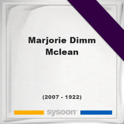 Headstone of Marjorie Dimm McLean (1922 - 2007), memorial